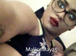 MaliceMay25