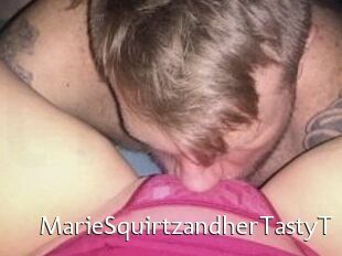 MarieSquirtzandherTastyT