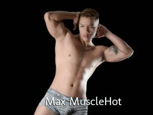 Max_MuscleHot