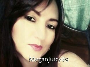 MeganJuicy69