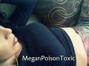 MeganPoisonToxic
