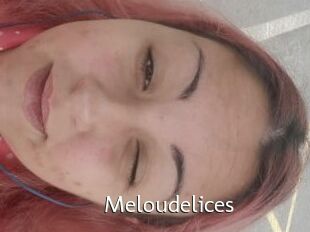 Meloudelices