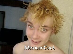 MexicanCock