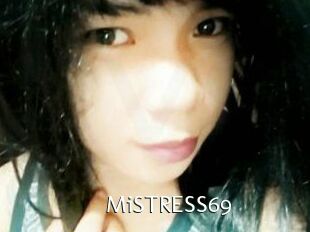 MiSTRESS69