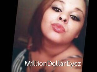 MillionDollarEyez