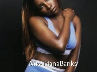 MissTianaBanks