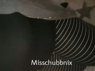 Misschubbnix
