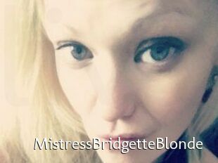 MistressBridgetteBlonde