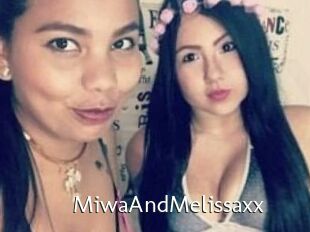 MiwaAndMelissaxx
