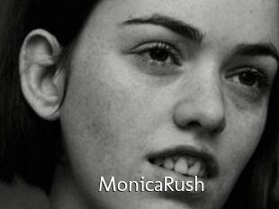 MonicaRush