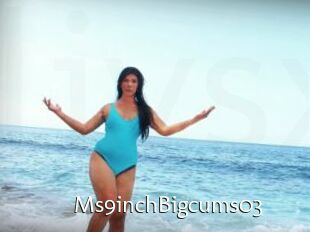 Ms9inchBigcums03