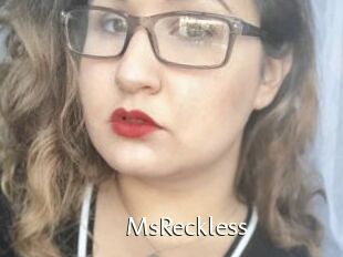 MsReckless