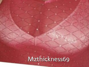 Mzthickness69