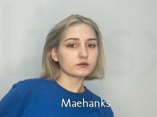 Maehanks
