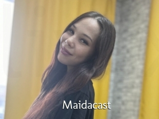 Maidacast