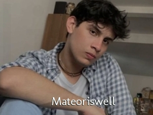 Mateoriswell