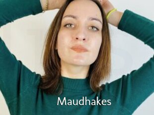 Maudhakes