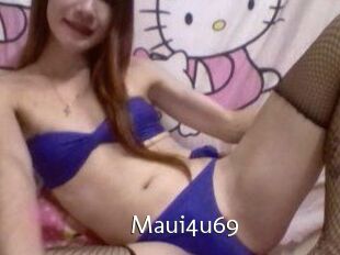 Maui4u69