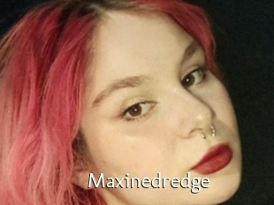 Maxinedredge