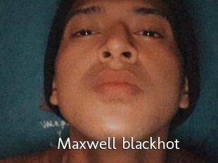 Maxwell_blackhot