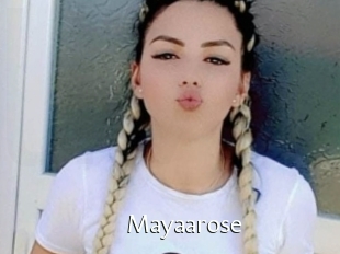 Mayaarose