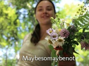 Maybesomaybenot