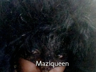 Maziqueen
