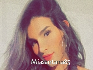 Miasantana85