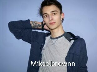 Mikaelbrownn