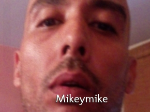 Mikeymike