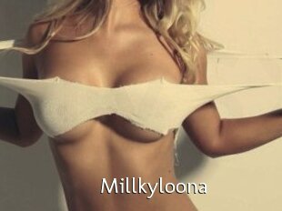 Millkyloona