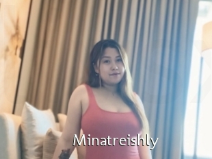Minatreishly