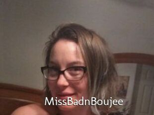 MissBadnBoujee