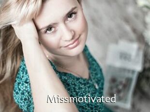 Missmotivated