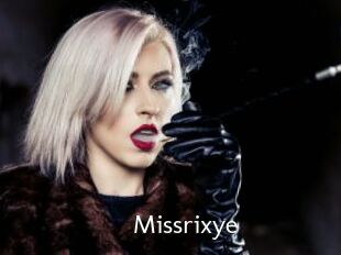 Missrixye