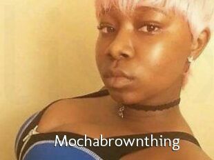 Mochabrownthing