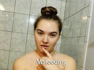 Msleeding