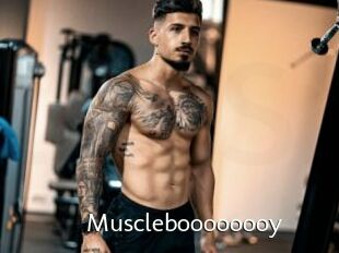 Muscleboooooooy
