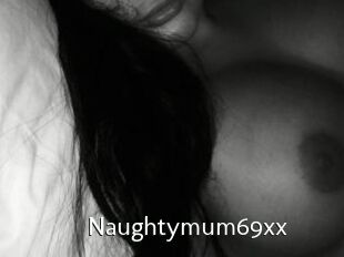 Naughtymum69xx