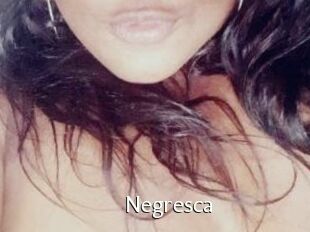 Negresca