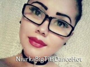 NiurkaBigTitsDanceHot