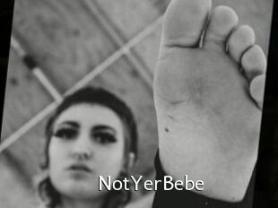 NotYerBebe