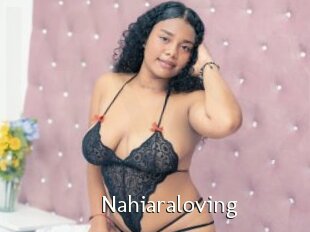 Nahiaraloving