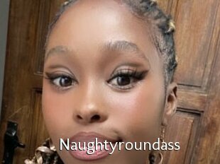 Naughtyroundass