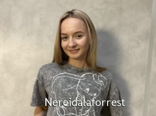 Nereidalaforrest