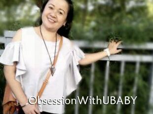 ObsessionWithUBABY