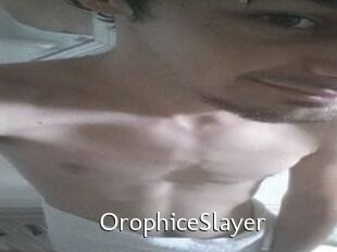 OrophiceSlayer