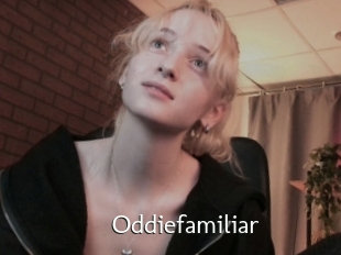 Oddiefamiliar