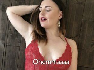 Ohemmaaaa