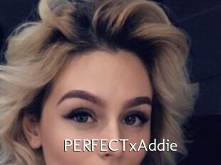 PERFECTxAddie